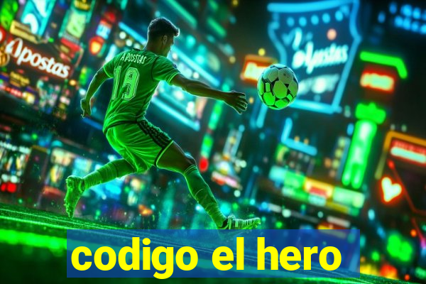 codigo el hero